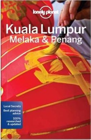 Lonely Planet Kuala Lumpur, Melaka & Penang by Isabel Albiston (US edition, paperback)