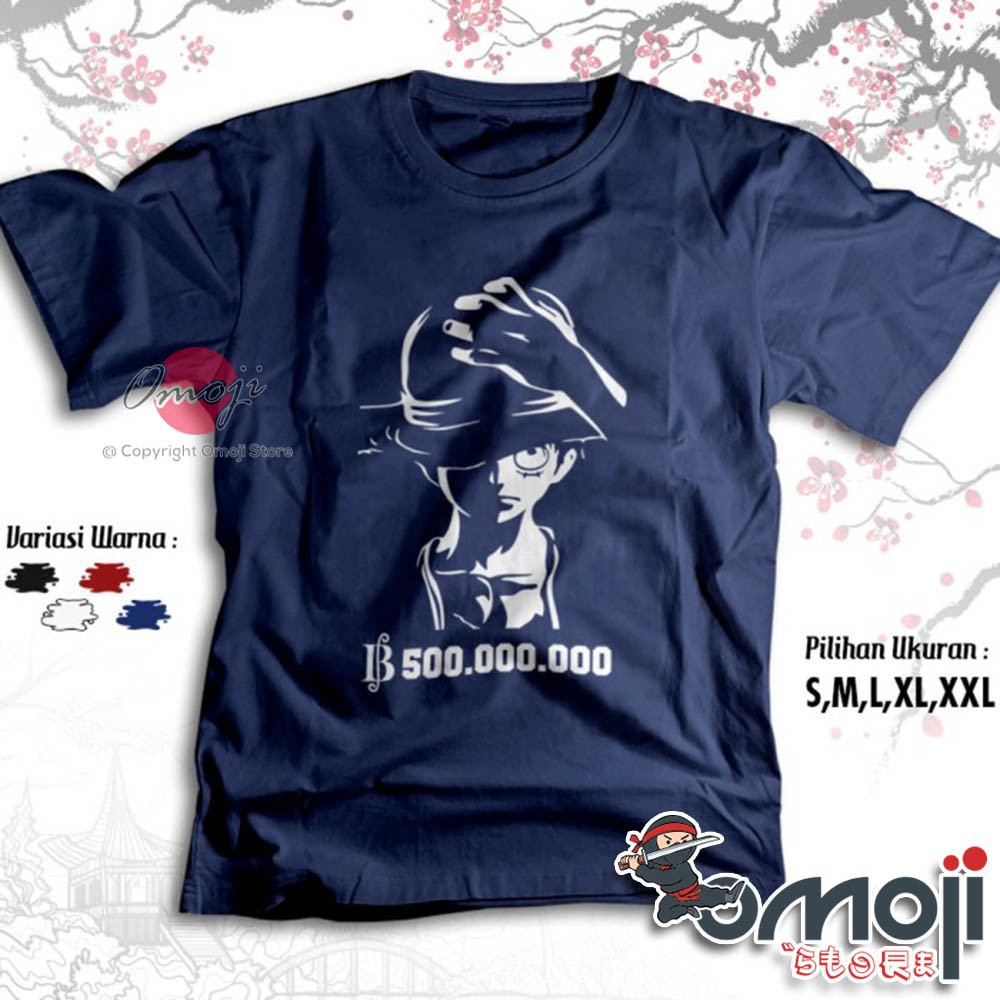 Luffy Anime T Shirt 500 Million One Piece Premium Manga Japan Tshirt Omoji 2625 Distro Shirt Rose Shopee Singapore