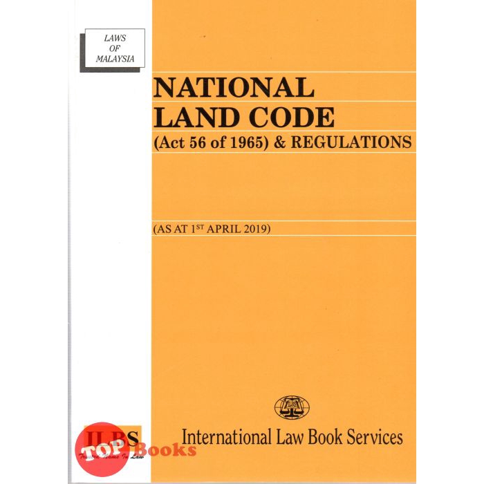 Ilbs National Land Code Act 56 Of 1965 Regulations 2019 Shopee Singapore