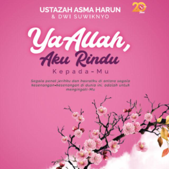 Bestsellers Collection Of Campus Toward Allah Ustazah Asma Harun Yes Allah I M Married Into Shopee Singapore