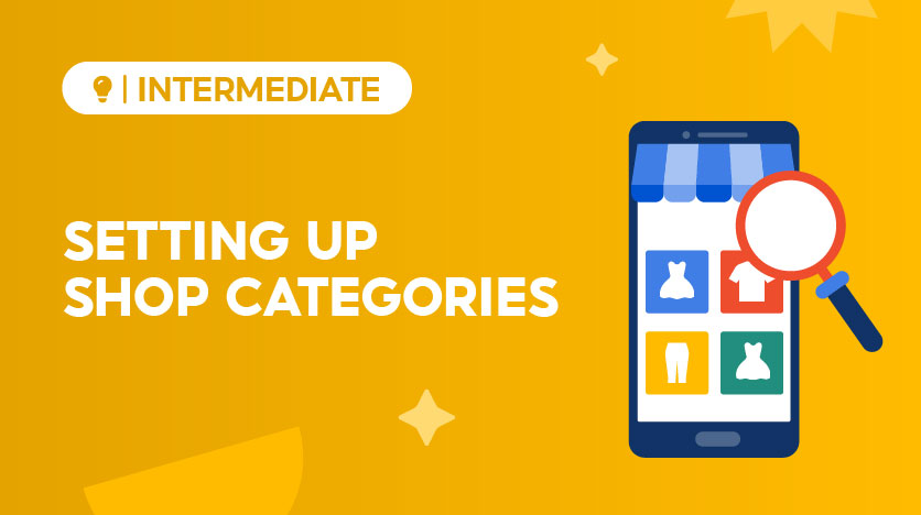 Setting Up Shop Categories | Shopee MY Seller Education Hub