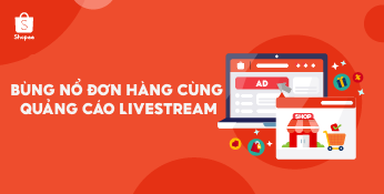 Quảng cáo Livestream Shopee