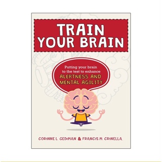 Train Your Brain Self Help Book To Enhance Alertness & Mental Agility