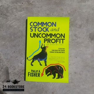 Common Stock And Uncommon Profit And Other Writings: The Best Saham Investor Book Of All Times - Philip A. Fisher - Trading - Business - Investment (Media Pressindo)