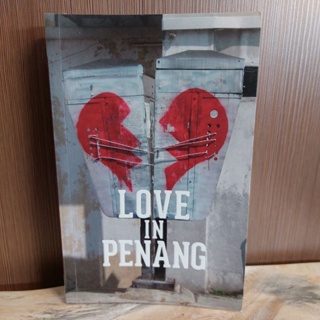 (LeoBooks) Love in Penang - Short Stories - Anna Tan (ed) ISBN 9789670374482 - Fiction Books