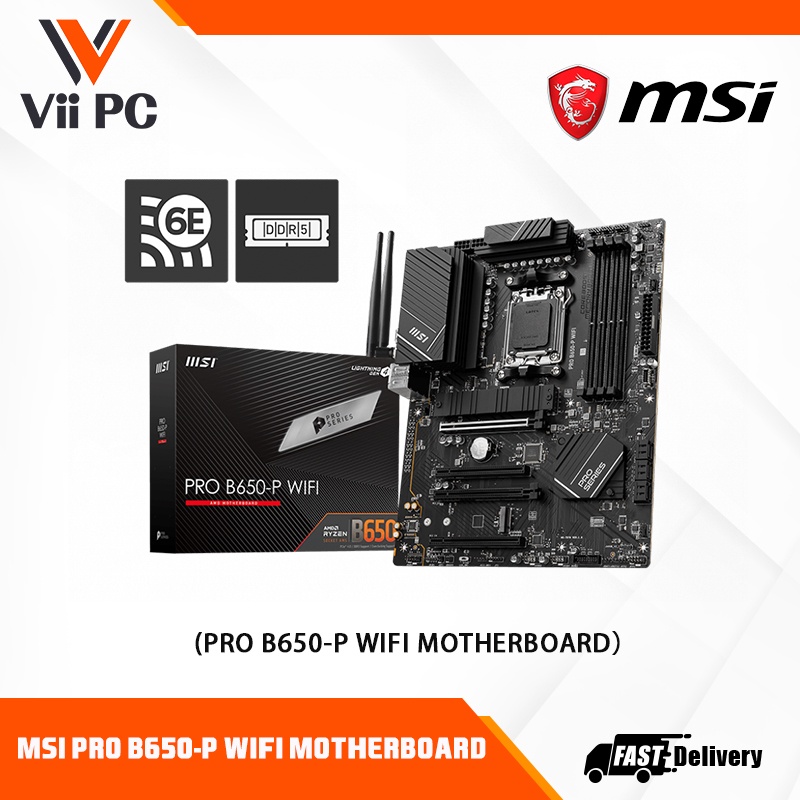 MSI PRO B650-P WIFI AMD B650 ATX DDR5 PCIe 4.0, 2.5G LAN With Wi-Fi 6E ...