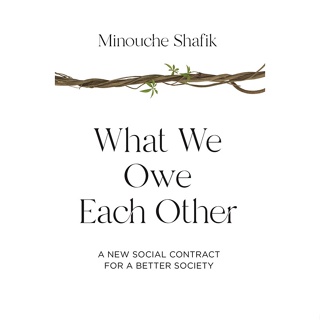 What We Owe Each Other's Book: a New Social Contract for a Better Societ