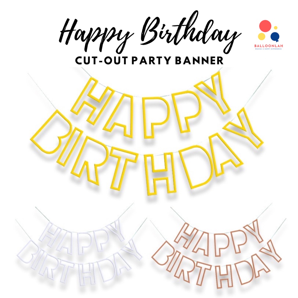 Happy Birthday Cut Out Foil Party Banner Party Bunting [READY STOCK IN ...