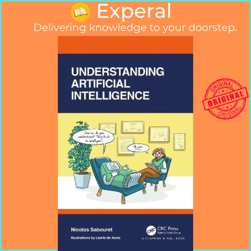 Understanding Artificial Intelligence By Nicolas Sabouret Uk Edition