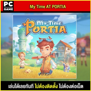 (PC GAME) My Time At Portia Plug In The Computer And Play Immediately. Without Installation