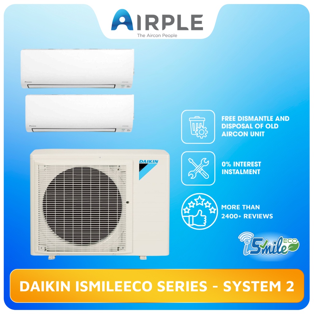 DAIKIN iSmileEco Series System 2 (5TICKS) Highest 5 Stars Rated