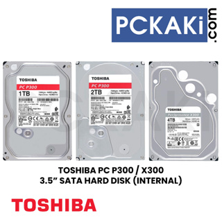 TOSHIBA P300 1TB 2TB / X300 4TB PERFORMANCE - 3.5” HDD DESKTOP INTERNAL HARD DRIVE 7200RPM SATA3 / SATA III