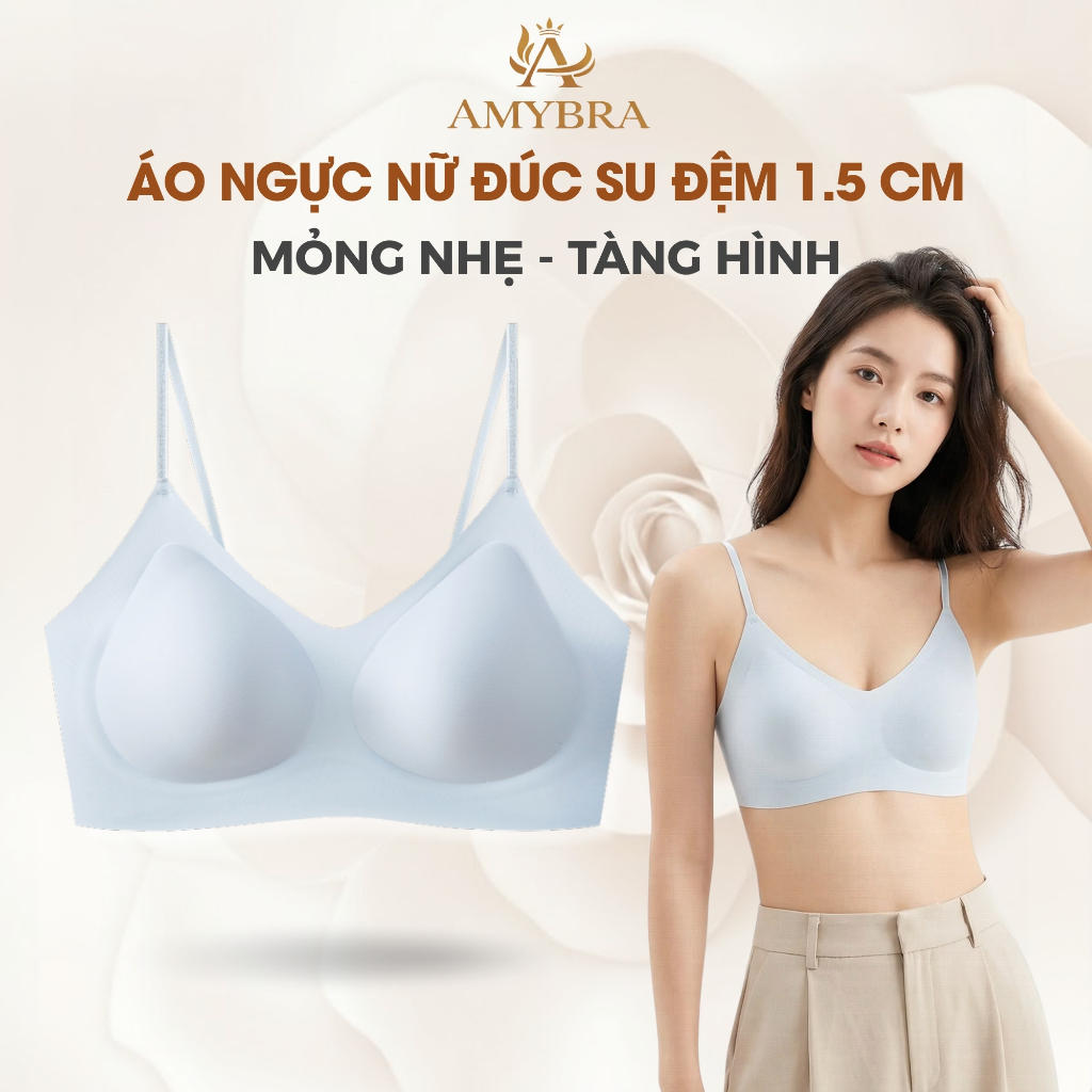 [ BST 2026 ] Áo Ngực Nữ Không Gọng Ôm Ngực Mềm Mại, Áo Lót Đúc Su Tàng Hình Thoáng Khí AMYBRA A01