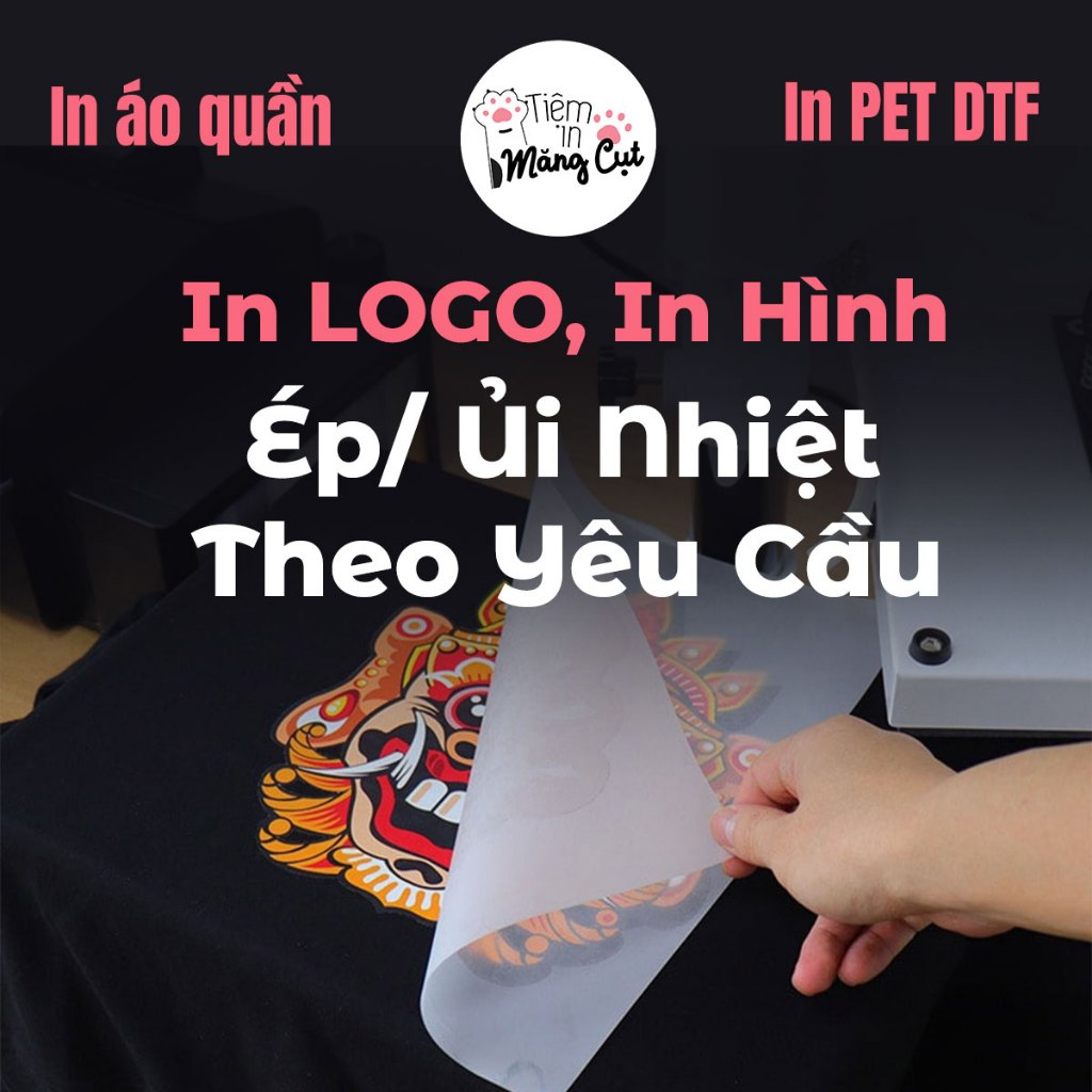In Pet Theo Yêu Cầu, In Logo In Hình Ép/Ủi Áo Quần Nón Theo Yêu Cầu